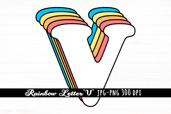 Download Letter V Rainbow Initial Cute Retro Font - Letter Collection
