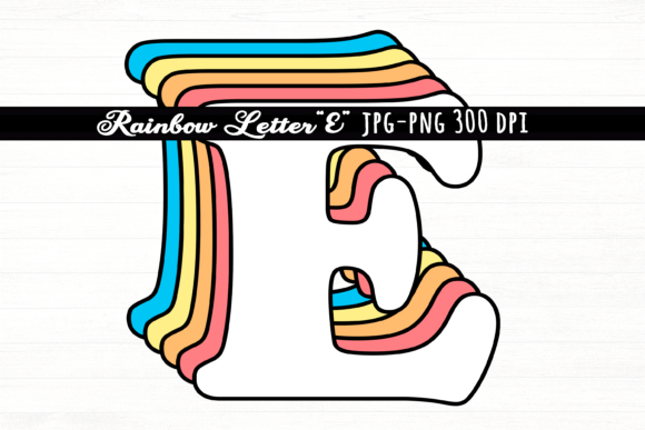 Download Letter E Rainbow Initial Cute Retro Font - Letter Collection