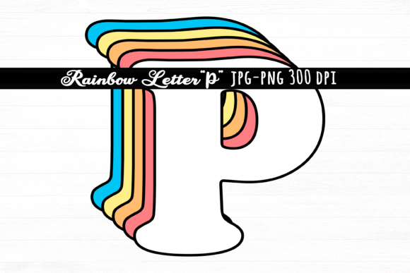 Download Letter P Rainbow Initial Cute Retro Font - Letter Collection